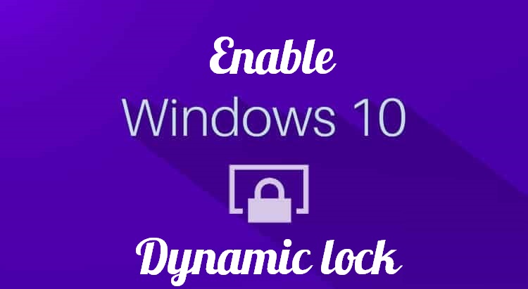 win10 dynamic lock