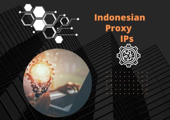 How Indonesian Proxy IPs Can Help You Access Blocked Websites