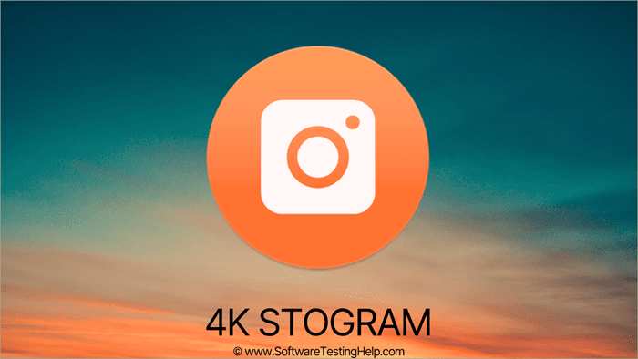 4K Stogram Review: Download Instagram Photos And Videos Easily