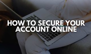 How to Secure Your Account Online